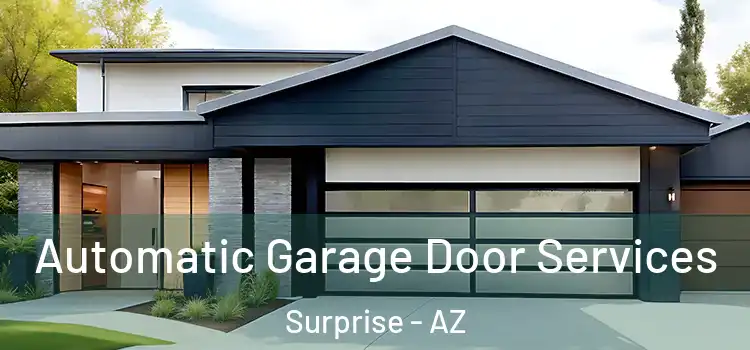  Automatic Garage Door Services Surprise - AZ