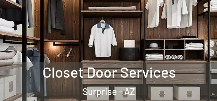 Closet Door Services Surprise - AZ