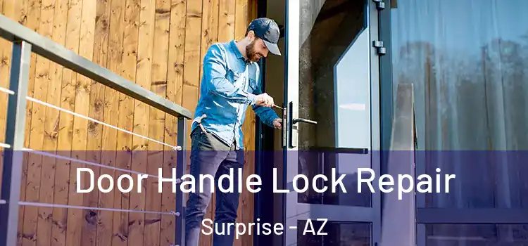  Door Handle Lock Repair Surprise - AZ
