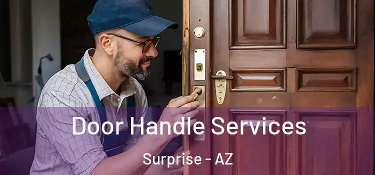 Door Handle Services Surprise - AZ