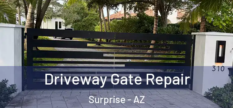  Driveway Gate Repair Surprise - AZ