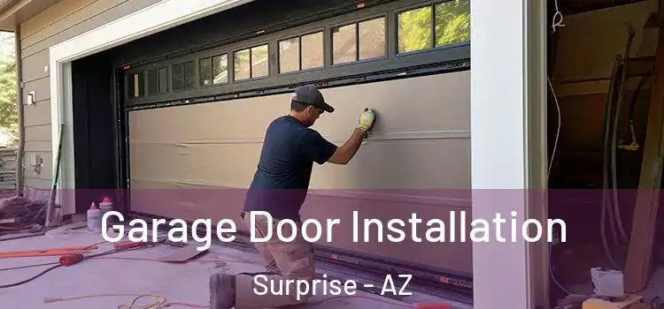  Garage Door Installation Surprise - AZ