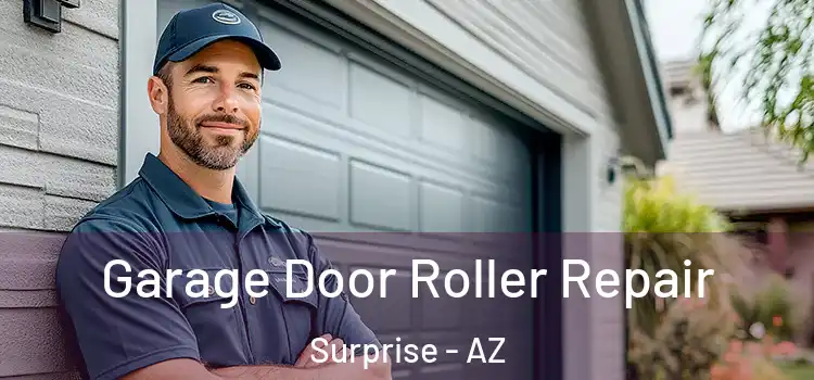  Garage Door Roller Repair Surprise - AZ