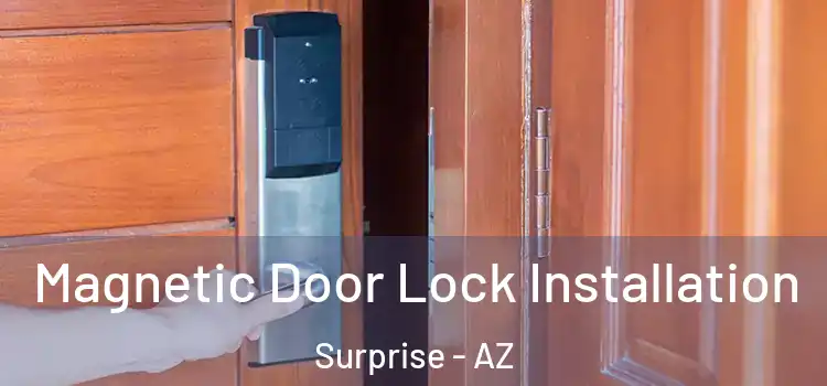  Magnetic Door Lock Installation Surprise - AZ