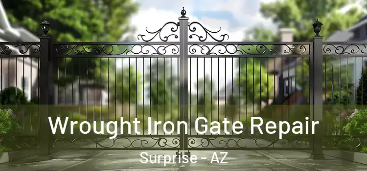  Wrought Iron Gate Repair Surprise - AZ